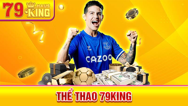 Thể Thao 79KING - Tổng Hợp Kết Quả Và Lịch Thi Đấu 2026 1 Thể thao 79King